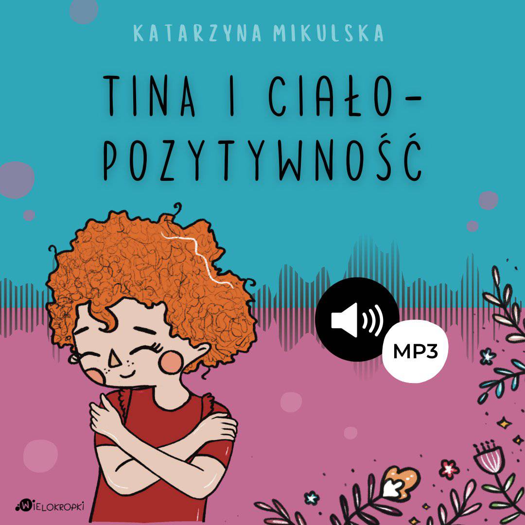 "Tina i ciałopozytywność" - Audiobook