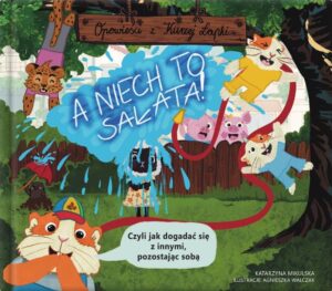 „A niech to sałata! Czyli jak dogadać się z innymi pozostając sobą” – Książka